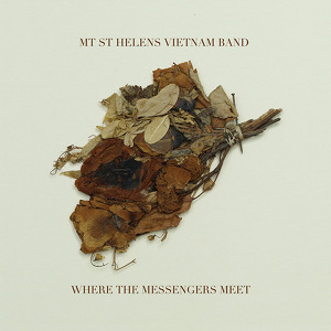 MT. ST. HELENS VIETNAM BAND Where the messengers meet MT. ST. HELENS VIETNAM BAND Where the messengers meet