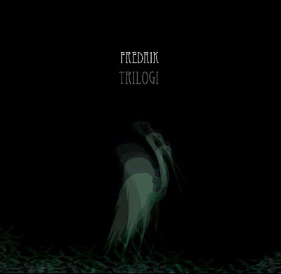 FREDRIK Trilogi